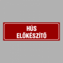 HÚS ELŐKÉSZÍTŐ