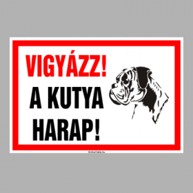 Vigyázz! A kutya harap!