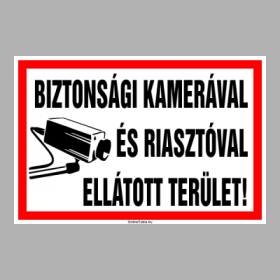BIZTONSÁGI KAMERÁVAL ÉS RIASZTÓVAL ELLÁTOTT TERÜLET!