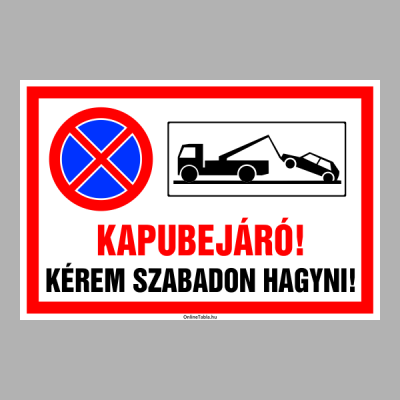 Kapubejáró! Kérem szabadon hagyni!