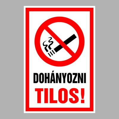 Dohányozni Tilos!