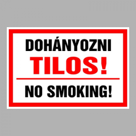 Dohányozni Tilos!