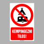 Kempingezni tilos!