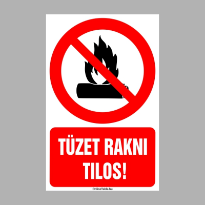 Tüzet rakni tilos!