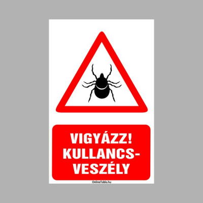Vigyázz kullancsveszély!