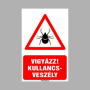 Vigyázz kullancsveszély!